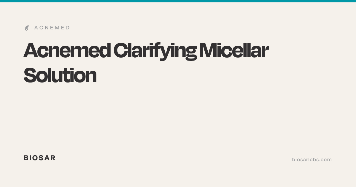 Clarifying Micellar Solution — BIOSAR